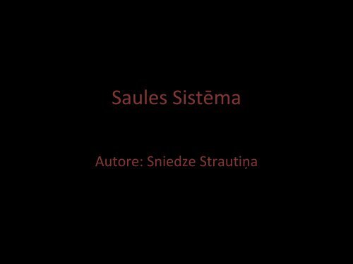 PrezentÄcija "Saules sistÄma" - VATP