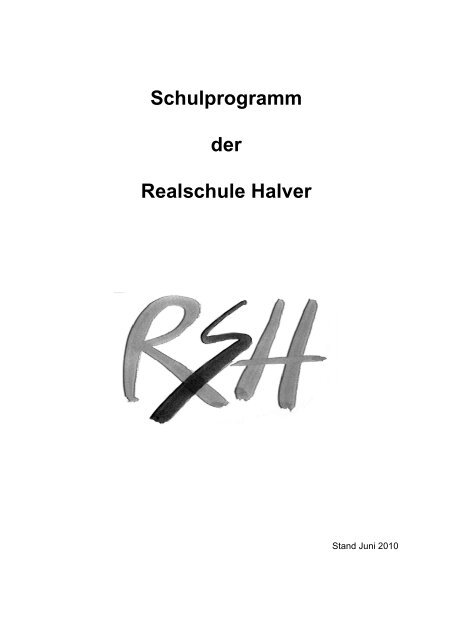Fassung des Schulprogramms 2010-2011 - Realschule Halver