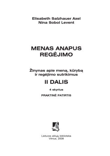 MENAS ANAPUS REGÄJIMO II DALIS