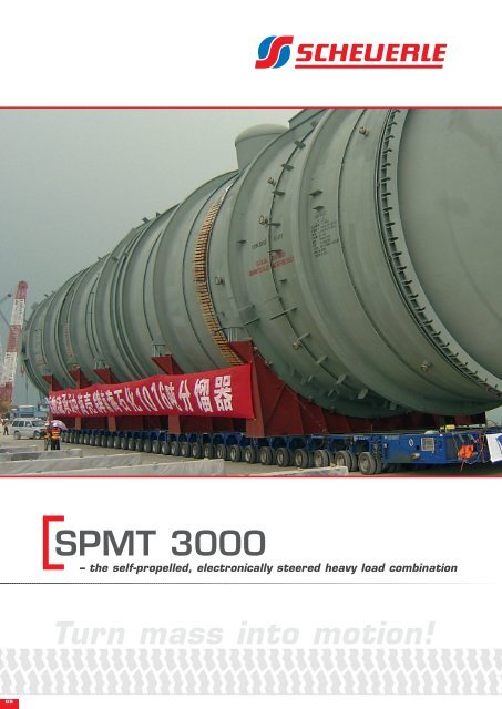 Turn mass into motion! SPMT 3000 - Scheuerle