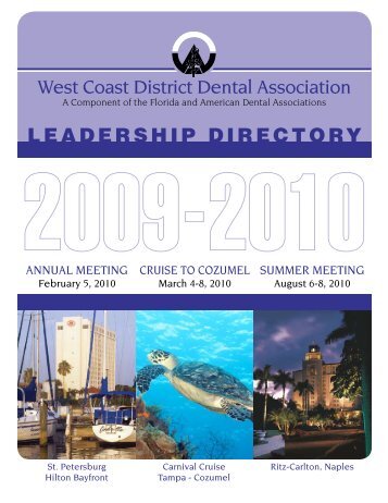 West Coast District Dental Association LEADERSHIP DIRECTORY