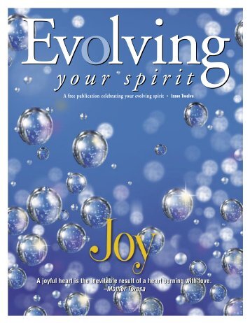 A Free Publication Celebrating Your Evolving Spirit Issue Twelve