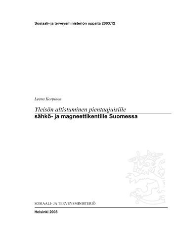 Yleisön altistuminen pientaajuisille sähkö - Sosiaali- ja ...