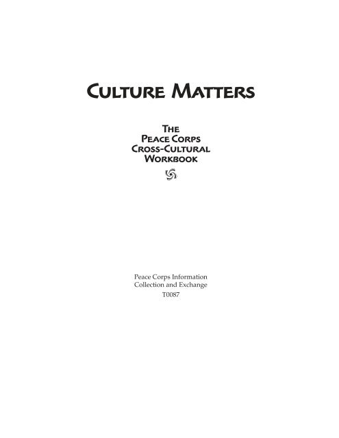 Culture Matters The Peace Corps Cross-Cultural Workbook