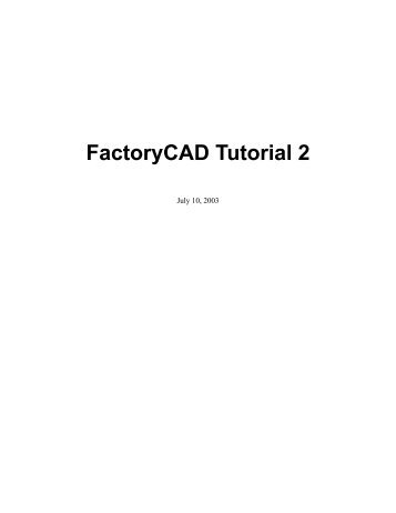 FactoryCAD Tutorial 2