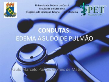 condutas: edema agudo de pulmÃ£o - Universidade Federal do CearÃ¡