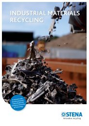 INDUSTRIAL MATERIALS RECYCLING - The Stena Metall Group