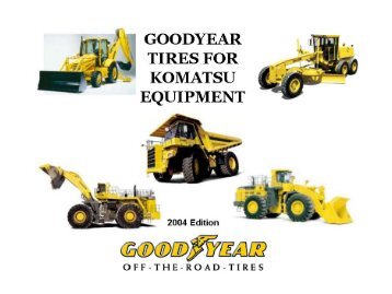 Goodyear Tires for Komatsu Equipment