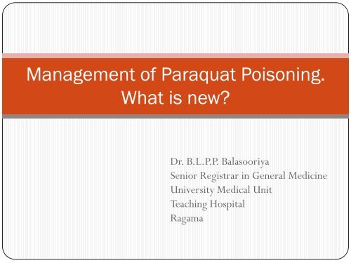 Management Of Paraquat Poisoning What Is New