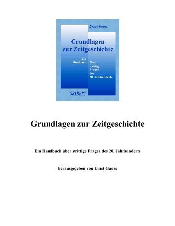 Gauss, Ernst - Grundlagen zur Zeitgeschichte