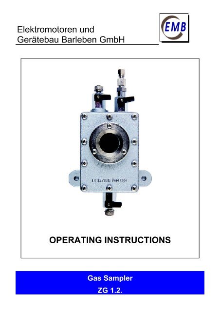 Emb Sampling Intstrument Operating instructions: Gas sampling device ZG 1.2. - EMB Gmbh