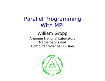 Parallel Programming With MPI