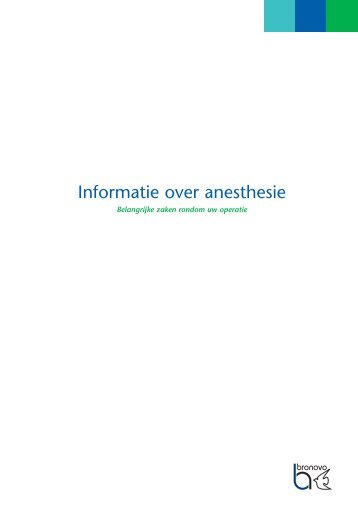 binnenwerk anesthesie:brochure A5 anesthesie - Bronovo Ziekenhuis