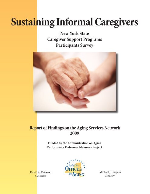 Sustaining Informal Caregivers - New York State Office for the Aging