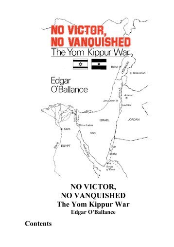 NO VICTOR, NO VANQUISHED The Yom Kippur War