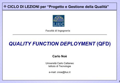 quality function deployment (qfd) - Università Carlo Cattaneo