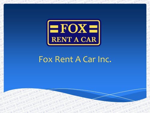 Fox Rent A Car Inc. - World Travel Market