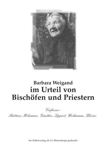 Barbara Weigand im Urteil von Bischöfen  und Priestern Verfasser