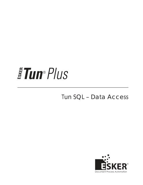 Tun SQL â Data Access - Esker