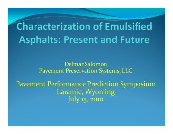 Characterization of Asphalt Emulsions: Present and Future