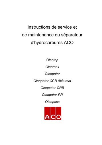 Instructions de service et de maintenance du ... - ACO Tiefbau