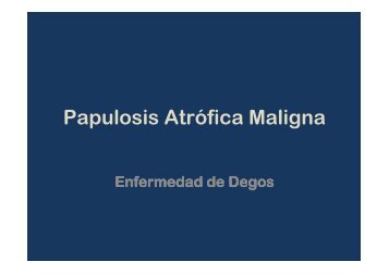 Papulosis de Degos 13 de junio