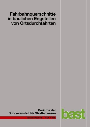 Fahrbahnquerschnitte in baulichen Engstellen von Ortsdurchfahrten