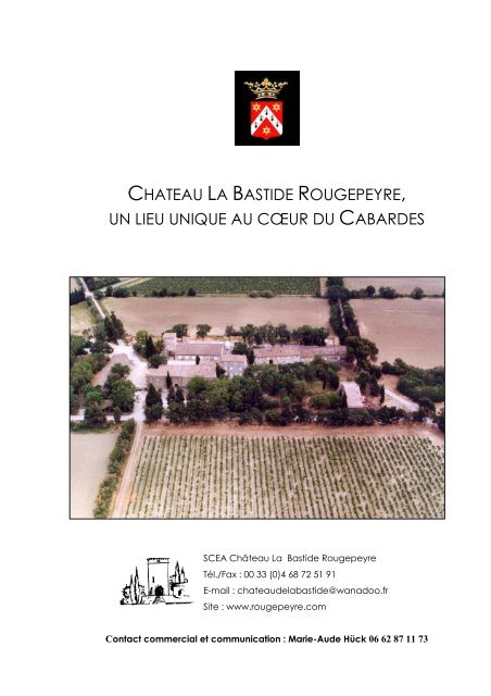 CHATEAU LA BASTIDE ROUGEPEYRE, UN LIEU ... - FIA Vinisud