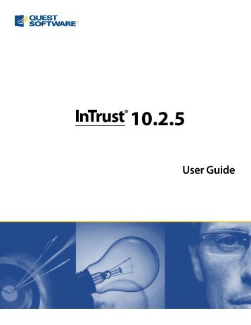 Quest InTrust 10.2.5 - User Guide - Quest Software