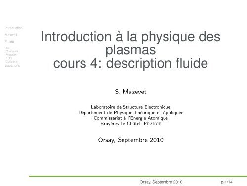 Introduction Ã  la physique des plasmas cours 4: description fluide