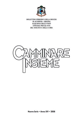 Camminare Insieme Anno 2008 - Diocesi Altamura - Gravina ...