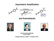 Asymmetric Amplification and Autocatalysis - The Stoltz Group