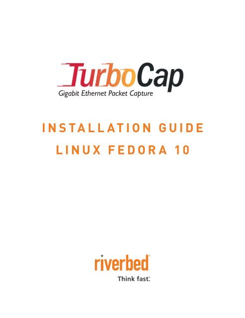 INSTALLATION GUIDE LINUX FEDORA 10 - CACE Technologies