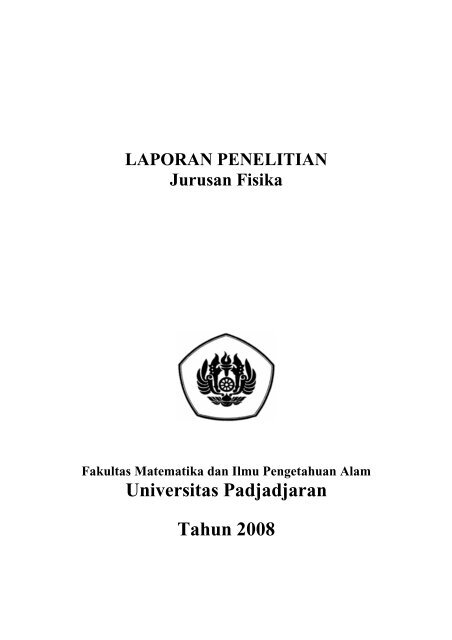 laporan hasil penelitian tahun 2008 - Fisika Universitas Padjadjaran