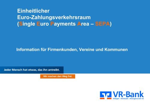 Vortrag zum Thema SEPA (04/2013) - 1,6 MB - VR-Bank