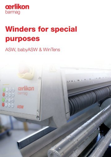 Winders for special purposes - Oerlikon Barmag - Oerlikon Textile