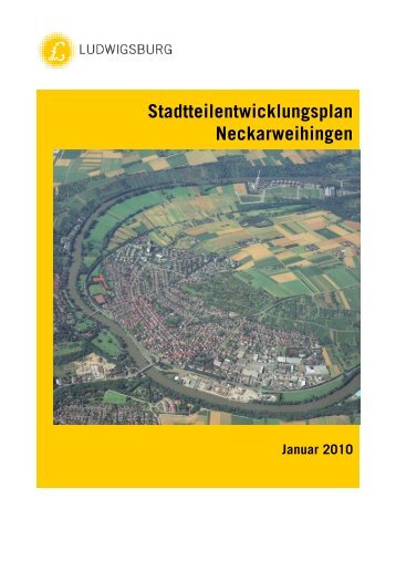 Textteil STEP Neckarweihingen - Stadt Ludwigsburg