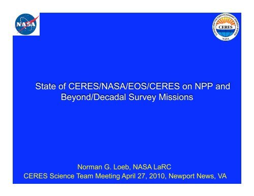 State of NASA/EOS/CERES on NPP and Beyond