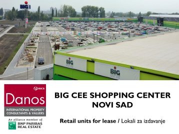 BIG CEE SHOPPING CENTER NOVI SAD Retail units for ... - DANOS