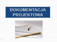 Dokumentacja projektowa - prezentacja (Barbara Okleja, PCDZN w ...
