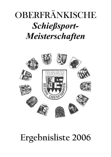 Oberfränkische Meisterschaft 2006 - BSSB Bezirk Oberfranken