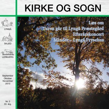 KIRKE OG SOGN nr. 3 2013 - Lyngå