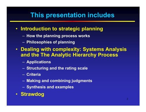 Planning and Evaluation with the Analytic Hierarchy Process