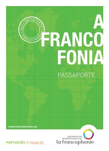 a francofonia - Organisation internationale de la Francophonie