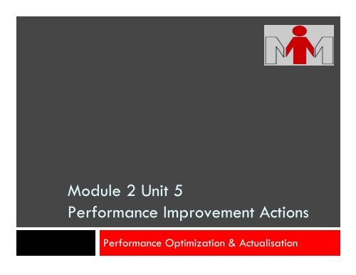 Module 2 Unit 5 Performance Improvement Actions - Malta Institute ...