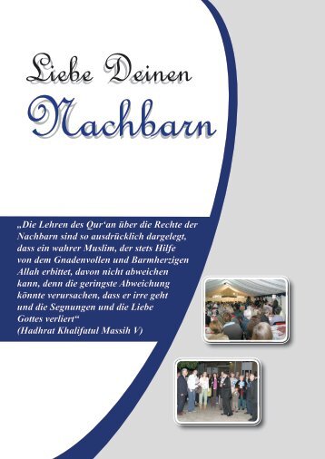 Liebe deinen Nachbarn Hadhrat Mirza Masroor Ahmad - Ahmadiyya ...