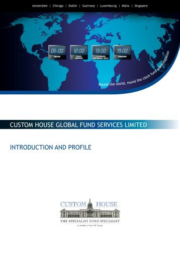 custom house global fund services limited introduction and profile