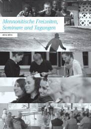 mennonitische freiZeiten, seminare unD tagungen 2012/2013