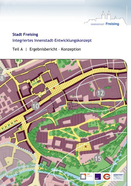 Stadt Freising Integriertes Innenstadt-Entwicklungskonzept Teil A ...
