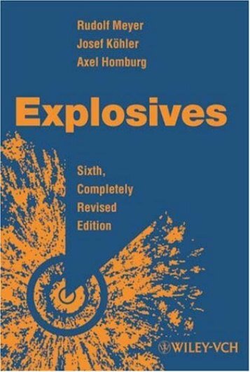 R. Meyer J. Köhler A. Homburg Explosives - Mining and Blasting